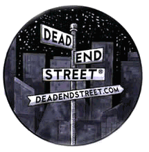 Dead End Street Ezine